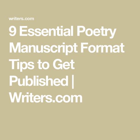 9 Essential Poetry Manuscript Format Tips to Get Published | Writers.com Poetry Manuscript, Poetry Tips, Poems Book, Get Published, Poetry Journal, Poetry Prompts, Contemporary Poetry, You Poem, Grammar Rules