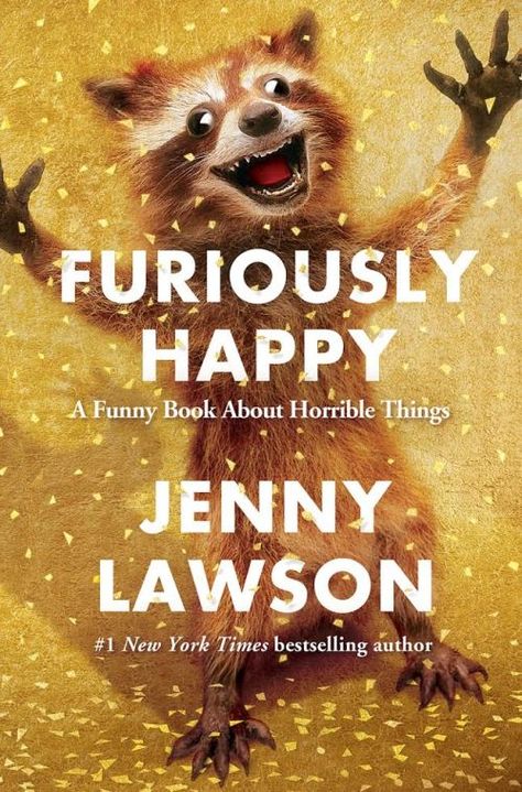 Mario Quotes, Furiously Happy, Jenny Lawson, Happy Again, Literature Books, Happy A, Bestselling Books, Book Humor, Finding Joy