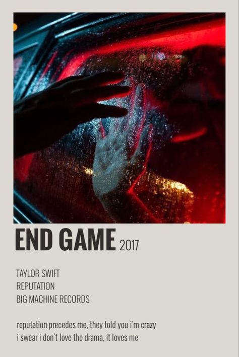 END GAME TRACK POLAROID TAYLOR SWIFT Reputation Polaroid Poster, Reputation Polaroids, End Game Taylor Swift, Polaroid Songs, Song Cards, Taylor Swift Discography, Song Posters, Polaroid Posters, Polaroid Wall