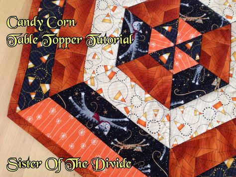 Could make for any Season/or as a Christmas Tree Skirt!  Sister Of The Divide: Candy Corn Table Topper Tutorial Corn Table, Halloween Quilt Patterns, Table Topper Patterns, Halloween Sewing, Halloween Table Runners, Quilted Table Runners Patterns, Quilted Table Toppers, Holiday Quilts, Halloween Quilts