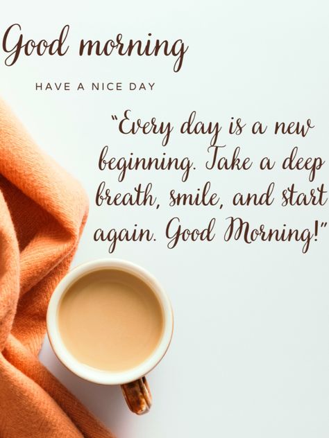 “Every day is a new beginning. Take a deep breath, smile, and start again. Good Morning!” Good Day Images, Good Morning Love Messages, Quotes Design, Cute Good Morning Quotes, Start Again, Cute Good Morning, A New Beginning, Good Morning Love, Krishna Painting