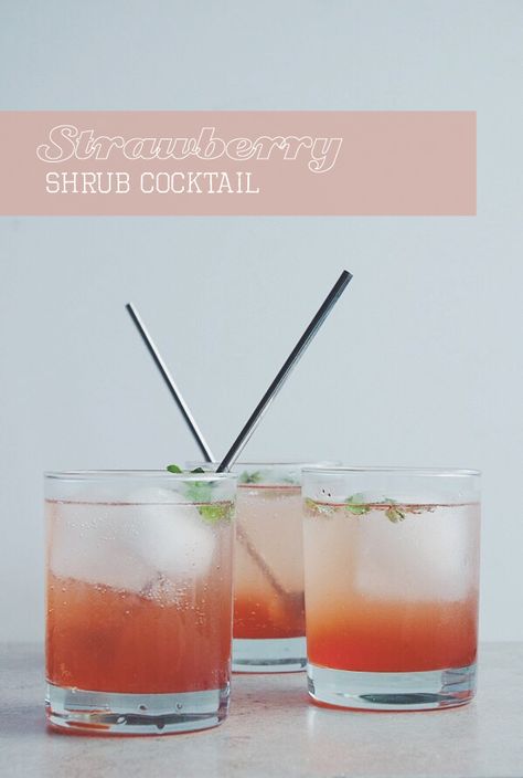 Strawberry Shrub Cocktail - A Beautiful Plate Shrub Mocktails, Shrub Cocktails, Strawberry Shrub, Cocktail Recipes For A Crowd, Strawberry Syrup, Milk Shakes, Dry Gin, Food For A Crowd, Beautiful Plates