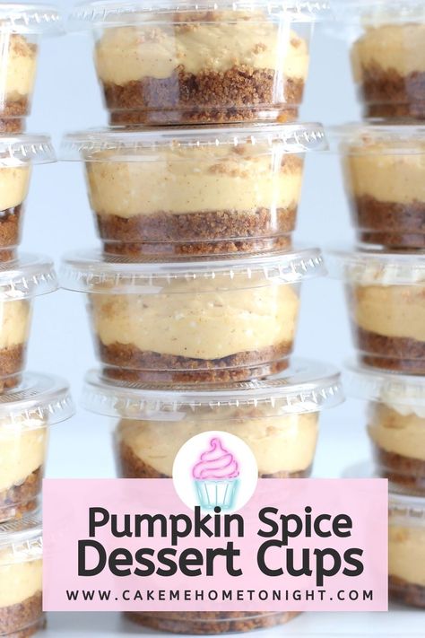 Pumpkin Dessert Cups, Desserts In Cups, Cake Me Home Tonight, Pumpkin Spice Desserts, Spice Cheesecake, Cup Recipes, Desert Cups, Jar Desserts, Pumpkin Spice Cream