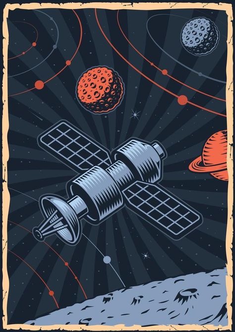 Colour space poster with illustration of a satellite in vintage style. Satelite Illustrations, Space Satellite Illustration, Space Satellite Drawing, Space Exploration Poster, Satelite Drawings, Space Vector Illustration, Satellite Painting, Space Design Illustration, Satelite Art