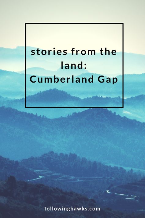 Stories from the Land: Cumberland Gap My Spiritual Journey, Cumberland Gap, Party With Friends, Shamanic Journey, Daniel Boone, Angel Cards Reading, Soul Growth, Spiritual Enlightenment, Psychic Abilities