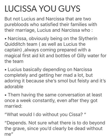 LUCISSA YOU GUYS - Pt 1 Lucius and Narcissa are my babies uwu <3 #LuciusMalfoy #NarcissaMalfoy #DracoMalfoy #HarryPotter #TheMarauders #Slytherin #Malfoy Lucius And Narcissa, Harry Potter Narcissa, Narcissa Malfoy, Malfoy Family, Yer A Wizard Harry, Harry Potter Puns, Lucius Malfoy, Harry Potter Ships, Harry Potter Headcannons