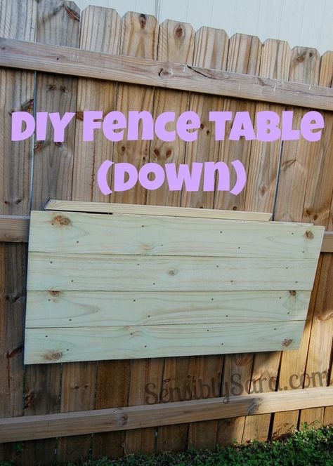 DIY Fence Table | SensiblySara.com Garden Seating Ideas, Fence Table, Easy Backyard Diy, Fold Down Table, Potting Table, Seating Ideas, Backyard Seating, Diy Fence, Easy Backyard