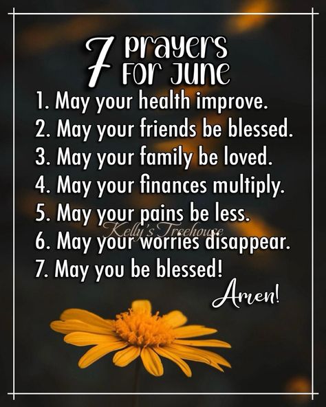 7 Prayers For June Kelly's Treehouse, June Pictures, June Quotes, Welcome June, Deep In The Woods, Hello June, Tumblr Image, Love Inspiration, Feel Good Quotes