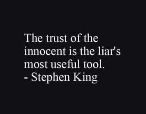 Family Of Liars, Smart Man, Quotable Quotes, Amazing Quotes, A Quote, Stephen King, Lessons Learned, True Words, Meaningful Quotes