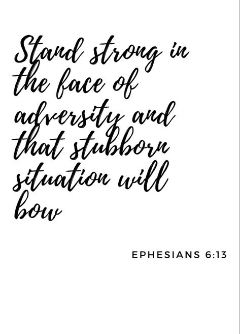 Stand Firm Quotes, Stubborn Quotes, Ephesians 6 13, Short Bible Quotes, Social Health, Favorite Verses, Inspirational Qoutes, Ephesians 6, Stand Firm