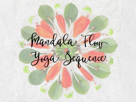 Mandala Yoga Sequence, Creative Mandala, Forward Fold, Mountain Pose, Flow Yoga, Yoga Sequence, Sun Salutation, Yoga Teachers, Yoga Stretches