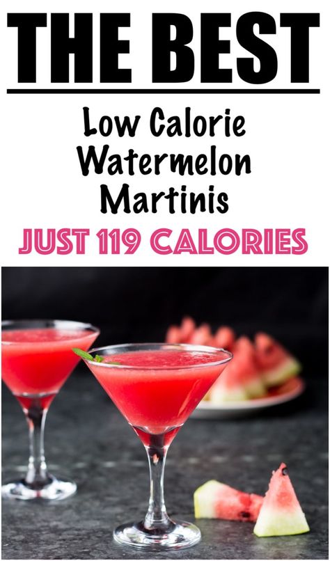 Watermelon Martini Vodka, Low Calorie Martini Recipes, Low Calorie Martini, Watermelon Cocktail Vodka, Summer Martini Recipes, Watermelon Martini Recipe, Low Calorie Mixed Drinks, Watermelon Vodka Drinks, Watermelon Recipes Drinks