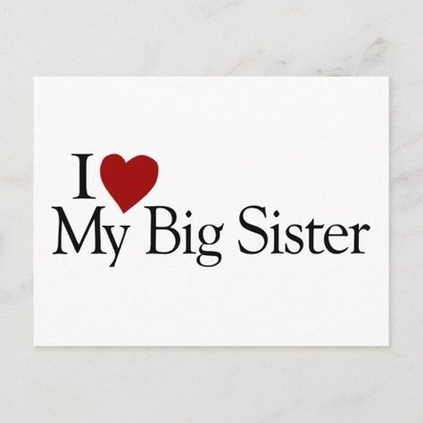 I Love My Big Sister - Popular Zazzle Product! Best choice, tags : #invitations, #tshirt, #card, #InvitationsCard, #legging, #trending, #holiday I Love My Big Sister, Happy Birthday Big Sister, Blessed With The Best, Love My Sister, Roblox T-shirt, Sister Quotes, Anniversary Trips, Big Sis, Book Art Diy