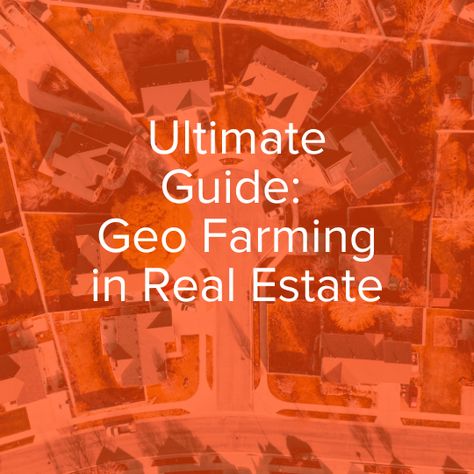 Ultimate Guide: Geo Farming in Real Estate [2023] | Rev Real Estate School Real Estate 2023, Real Estate Agent Tips, Farming Ideas, Real Estate School, Real Estate Agent Marketing, Farming Techniques, Real Estate Coaching, Community Park, Business Video