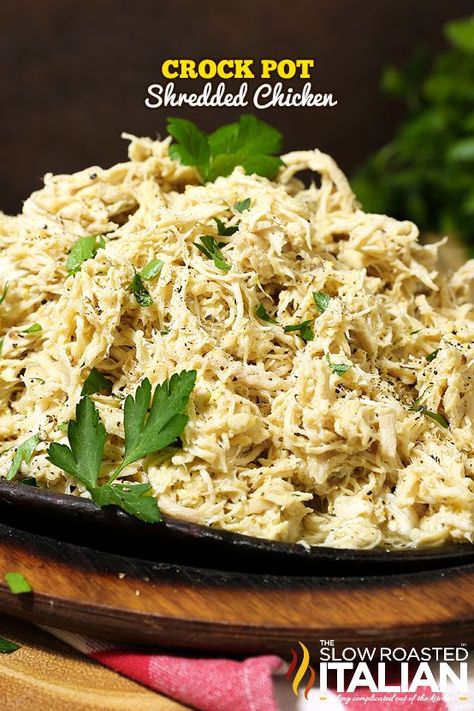 Crockpot Shredded Chicken Crockpot Shredded Chicken, Shredded Chicken Sandwiches, Ranch Pork Chops Crock Pot, Shredded Chicken Crockpot, Slow Roasted Italian, Easy Shredded Chicken, Slow Cooker Shredded Chicken, Mexican Shredded Chicken, Make Shredded Chicken