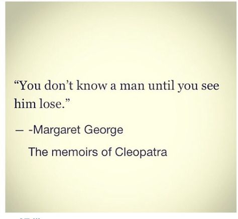 Cleopatra Cleopatra Quotes, Dangerous Women, Dangerous Woman, S Quote, Beautiful Words, Memoirs, Philosophy, Psychology, Quotes