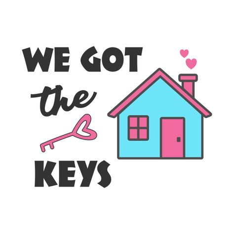 Check out this awesome 'Housewarming+party+We+got+the+Keys' design on @TeePublic! Inauguration Ceremony, Moving Announcements, Housewarming Party, City Design, New Homeowner, The Keys, Case Stickers, Kids Magnets, Cool Walls