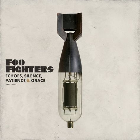 Foo Fighters Album Cover, Echoes Silence Patience And Grace, Foo Fighters Album, Invisible Creature, Foo Fighter, Let It Die, Mad Season, The Velvet Underground, Snow Patrol