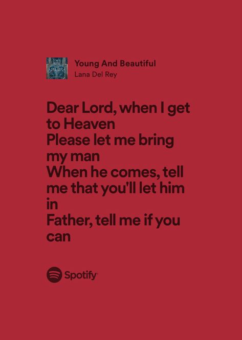 #youngandbeautiful #lanadelrey #lanadelreyaesthetic #red #spotify Young And Beautiful Lana Del Rey, Red Spotify, Dear Lord, Young And Beautiful, Lana Del Rey, Songs, Collage, Red, Pins