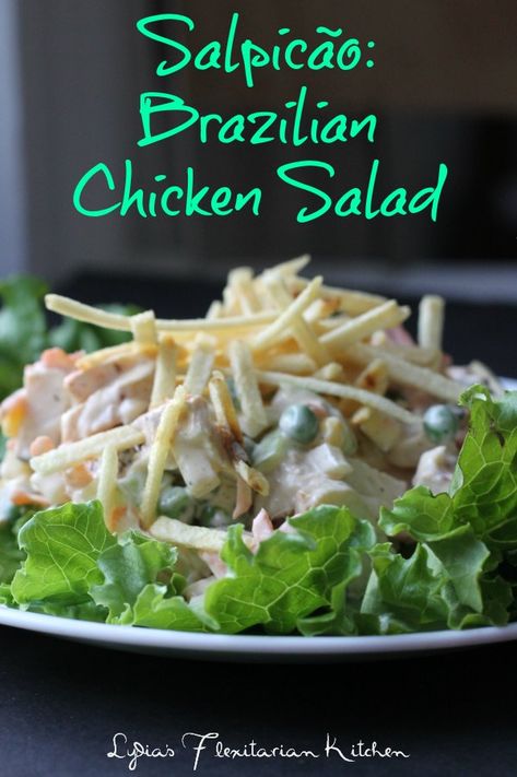 Salpicão: Brazilian Chicken Salad ~ Lydia's Flexitarian Kitchen Brazilian Chicken Salad, Salads For Braais, Brazilian Potato Salad Recipe, Brazilian Healthy Meals, Traditional Brazilian Food Recipes, Brazilian Dinner, Brazilian Kitchen, Brazilian Chicken, Brazilian Recipes