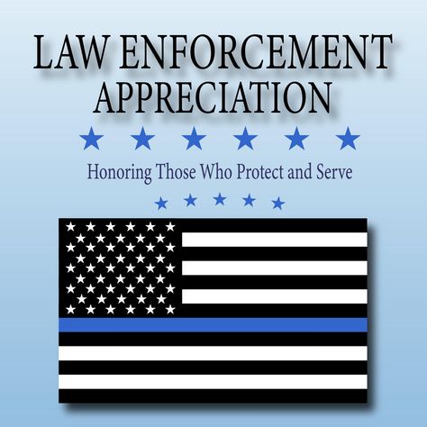 Show your support for the men and women of law enforcement and celebrate National Law Enforcement Appreciation Day. #lawenforcement #showyoursupport #appreciation #wongrealestategroup Law Enforcement Appreciation Day, National Law Enforcement Appreciation, Law Enforcement Appreciation, Police Appreciation, Police Quotes, Us Marshals, Isaiah 1, Police Life, I Love America