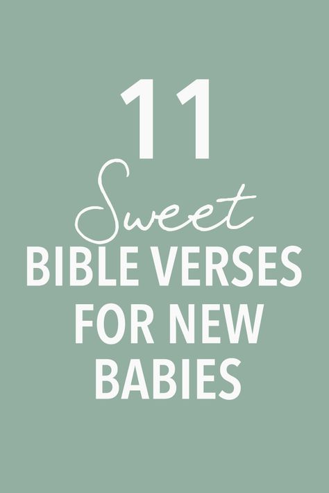 Scriptures For Sons, Prayer For New Baby Born, Bible Verse For New Parents, Bible Verses To Pray Over Children, God Baby Quotes, Bible Verses For Little Boys, Baby Scripture Quotes, Quotes About Babies Being Blessings, Baby Girl Bible Verse