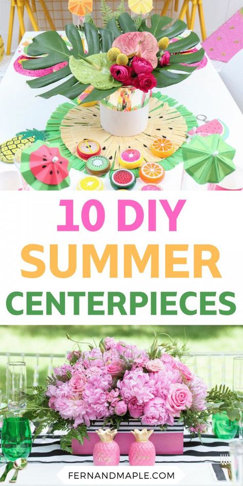 Whether you're planning a summer birthday party or shower, or simply want to decorate your own table at home, these 10 Summer Table Centerpieces are easy to make, affordable, and will transport your guests into a world of summer memories. There's ideas here for themed parties, or more general summer table centerpieces made with florals and plants. You're sure to find one you love! Get details now at www.fernandmaple.com. Tropical Party Centerpieces Diy, Tablescapes For Tea Party, Easy Tropical Centerpieces, June Table Decorations, Summer Party Table Centerpieces, Summer Party Centerpiece Ideas, Pool Party Table Centerpieces, Pool Party Centerpieces Diy, Simple Summer Table Decor