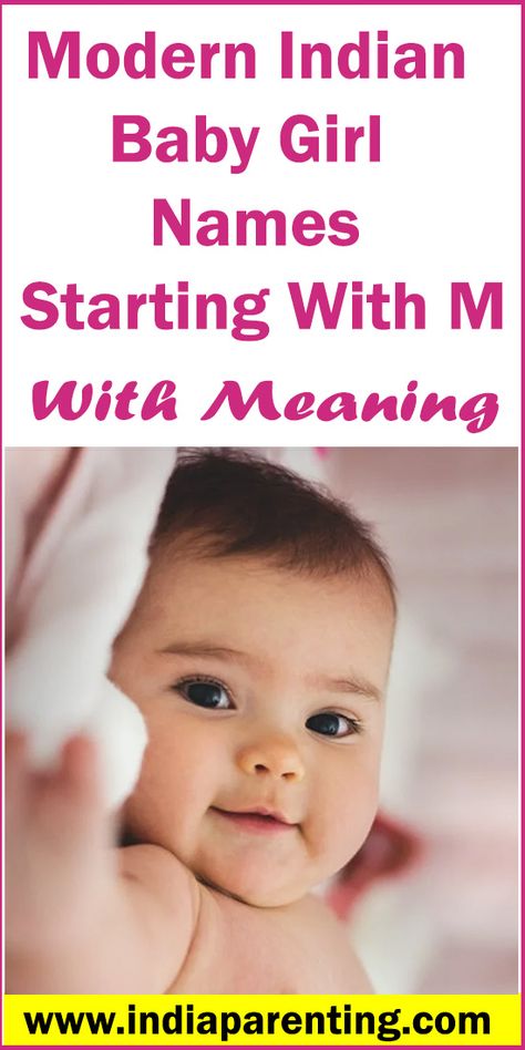 Modern Indian Baby Girl Names Starting With M Modern Indian Girl Names, Hindu Girl Baby Names, Latest Baby Girl Names, Names Starting With M, Names Of Baby Girl, Baby Girl Names With Meaning, M Meaning, M Baby Girl Names, Modern Baby Girl Names