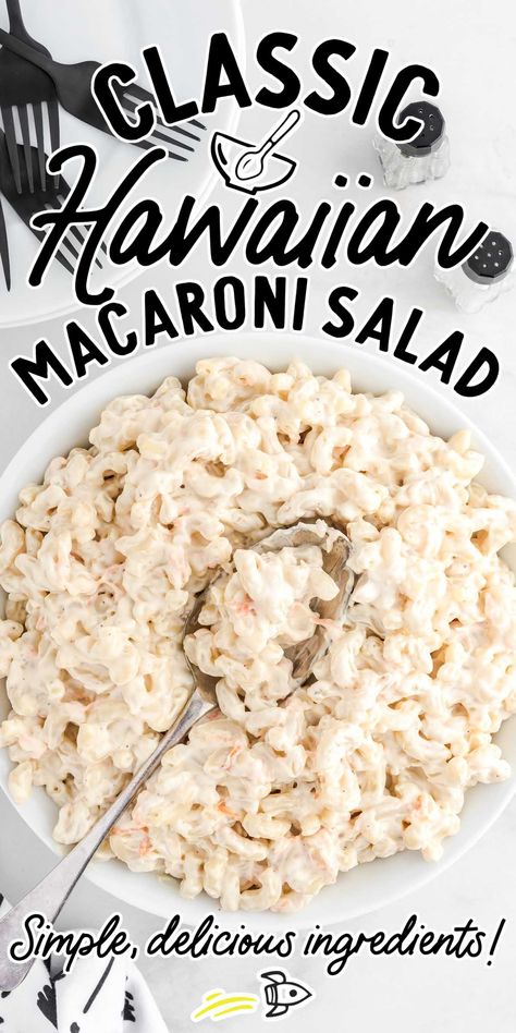 Hawaiian Macaroni Salad Recipe, Hawaiian Mac Salad, Macaroni Salad Ingredients, Mac Salad Recipe, Dill Pickle Pasta Salad, Hawaiian Macaroni Salad, Hawaiian Dishes, Mac Salad, Macaroni Salad Recipe