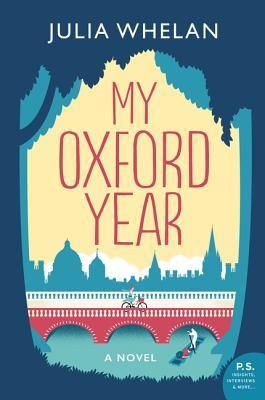 My Oxford Year by Julie Whelan - Offered a fantastic job in a rising star's political campaign on condition that she will work abroad and return to Washington after spending a dream year at Oxford, Ella clashes with, and then falls for, an outspoken literature professor with a life-changing secret that forces her to rethink her ambitions. Recommended by: Sonia Grgas, Reference Librarian. Julia Whelan, Romance Novels To Read, Clean Romance, Nicholas Sparks, Novels To Read, Sofia Carson, Entertainment Weekly, Books I Read, Oxford University