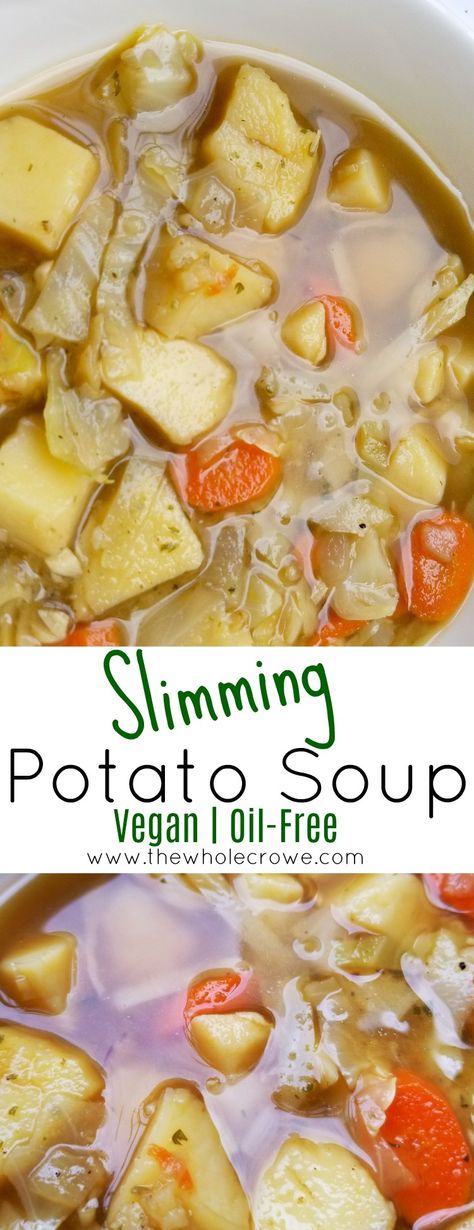 Slimming Potato Soup - The Whole Crowe Potato Cleanse, Mcdougall Diet, Starch Solution Recipes, Potato Diet, Mcdougall Recipes, Potato Soup Easy, Plant Based Soups, Starch Solution, Soup Easy