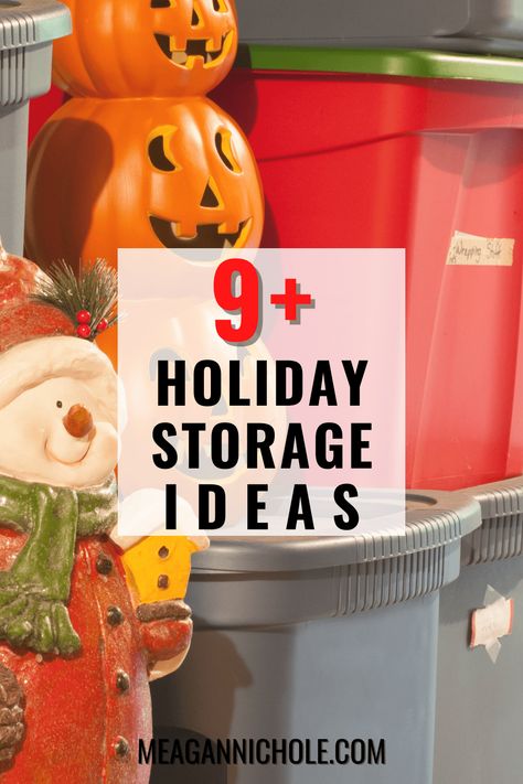 9 Insanely Easy Holiday Storage Ideas that make Organizing a Breeze - MeaganNichole.com Storage Christmas Decorations, Storage Ideas For Christmas Decorations, Organizing Candles Storage, Holiday Decoration Organization Ideas, Holiday Decoration Organization, Storage Ideas For Seasonal Decor, Holiday Decor Organization Ideas, Seasonal Storage Organization, Garage Holiday Storage