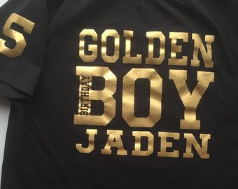 Golden Bday, Golden Birthday Parties, Birthday Tanks, Birthday Boy Shirt, Gold Font, Custom Birthday Shirts, Personalized Birthday Shirts, Gold Shirt, Golden Boy