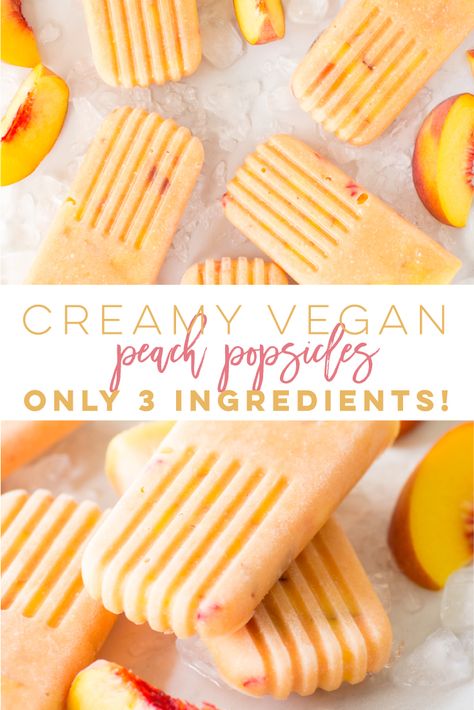 Peach Popsicle Recipes, Homemade Peach Popsicles, Vegan Peach Recipes, Peach Recipes Vegan, Vegan Popsicle Recipes, Chemo Meals, Peaches And Cream Popsicles, Homemade Fruit Popsicles Healthy, Creamy Fruit Popsicles