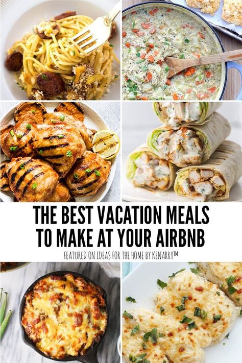 What is a meal you can make your family at your Airbnb? I have a bunch of them! These are some easy vacation meals ideas that you can make when you rent a home. #kenarry #ideasforthehome Family Vacation Meals, Beach Vacation Meals, Easy Vacation Meals, Vacation Meal Planning, Cottage Meals, Easy To Cook Meals, Summer Boat, Vacation Meals, Meals To Make