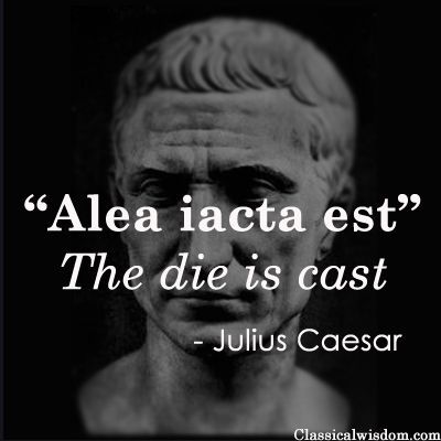 Caesar Quotes, Tragic Hero, Journal Inspiration Writing, Yearbook Quotes, History Nerd, Historical Quotes, Julius Caesar, Literature Quotes, Dice Games