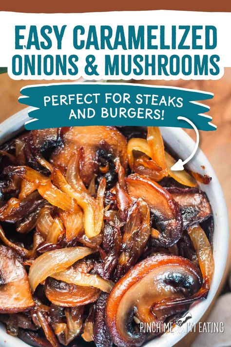 This easy recipe for caramelized onions and sauteed mushrooms brings out the best in both ingredients in a single pan on your stovetop. A perfect veggie side dish, and a tasty topping for steak, burgers, and sandwiches! Carrots Mushrooms Onions, Onion And Mushroom Sauteed, Carmelized Onions And Mushrooms Easy, Sauteed Onions For Burgers, Onions And Mushrooms For Steak, Mushroom Recipes Sauteed, Sauteed Mushrooms For Steak, Topping For Steak, Sauteed Mushrooms And Onions