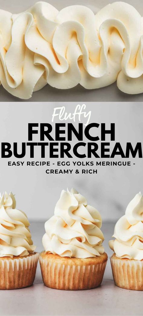 Discover the foolproof recipe for French Meringue Buttercream, the perfect frosting for your cakes and cupcakes. Silky smooth, rich and creamy, and incredibly stable, this French buttercream is made with egg yolks meringue. Elevate your desserts with this easy-to-make, irresistibly delicious topping. French Meringue Buttercream, French Buttercream, French Meringue, Easy Egg Recipes, Frosting Recipes Easy, Cake Frosting Recipe, Buttercream Frosting Recipe, Meringue Buttercream, Cakes Recipes