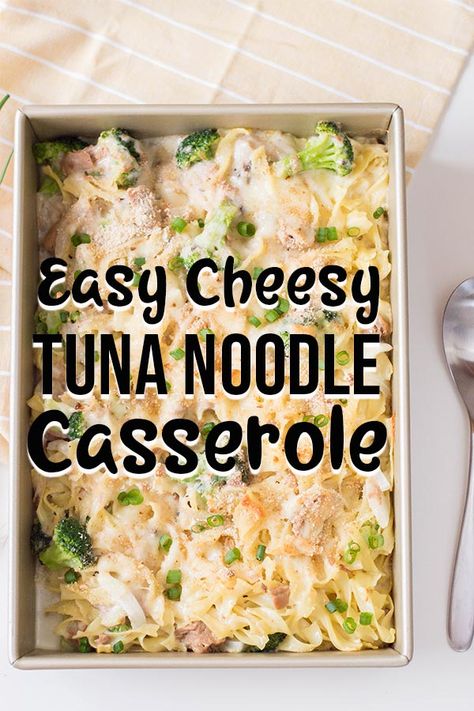 Tuna Noodle Casserole Healthy, Cheesy Tuna Casserole, Tuna Noodle Casserole Easy, Easy Mushroom Soup, Soup Cheese, Cheese And Broccoli, Tuna Noodle Casserole Recipe, Monthly Meal Plan, Tuna Casserole Easy