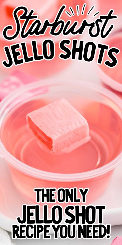 Our Starburst jello shots are bursting with fruity flavors and bright pink color and make a fantastic party treat. Birthday Jello Shots, Starburst Jello Shots, Strawberry Jello Shots, Jello Shots Vodka, Jello Shot Cups, Jello Flavors, Starburst Candy, Jelly Shots, Strawberry Vodka