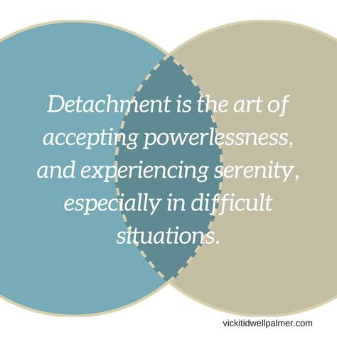 One of the members of my partner’s online community recently asked me about detachment. She had just learned about the concept of detachment, and wanted to know how she could stay connected to her husband in the way she wants to—and the way her faith encourages her to do—while at the same time being detached. This is... Continue Reading... Detachment Quotes, Law Of Detachment, Emotional Detachment, Al Anon, My Partner, Yoga Quotes, Healing Quotes, Stay Connected, Emotional Health