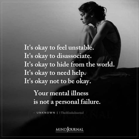 Unstable Emotions Quotes, It’s Okay To Not Be Okay Quotes, It's Okay Not To Be Okay, Disassociate Quotes, Disassociate Art, Unstable Quotes, Emotionally Unstable, Narcissism Relationships, The Minds Journal