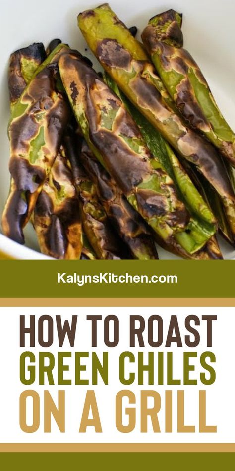 This post shows How to Roast Green Chiles on a Barbecue Grill and even if you can't find chiles from Hatch, New Mexico, roasted green chiles are pretty tasty! Check after the tips for recipe ideas using green chiles, yum! [found on kalynskitchen.com] #GrilledGreenChiles #HowToGrillGreenChiles #GreenChiles Roasted Hatch Green Chile Recipes, Green Chile Cornbread, Hatch Green Chili Recipe, Hatch Chili Recipes, Hatch New Mexico, Hatch Chile Recipes, Roasted Green Chili, Chicken Soft Tacos, Hatch Green Chili