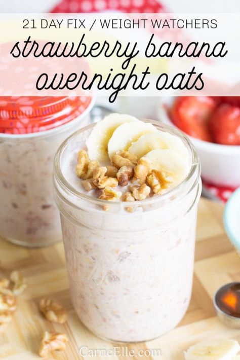 21 Day Fix and Weight Watchers Grab-and-Go Breakfast Recipes - Carrie Elle Breakfast Jars Overnight, Weight Watchers Overnight Oats Recipes, Weight Watchers Overnight Oats In A Jar, Weight Watchers Breakfast On The Go, Ww Overnight Oats In A Jar, Ww Oatmeal Recipes, Overnight Oats Strawberry Banana, Overnight Oats Ww, Weight Watchers Oatmeal Recipes