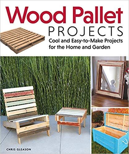 Wood Pallet Projects: Cool and Easy-to-make Projects for the Home and Garden: Amazon.co.uk: Chris Gleason: 9781565235441: Books associate Wood Pallet Crafts, Bar Outdoor, Pallet Decor, Magic Garden, Recycled Pallets, Pallet Outdoor, Pallet Crafts, Pallet Painting, Bookshelves Diy