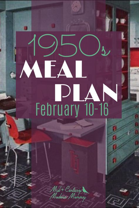 50s Housewife Cooking, 1950s Meal Plan, 1950s Diet, 1950s Mom, 50s Recipes, Vintage Meals, 1950s Housewife Routine, 1950 Housewife, 1950s House Wife