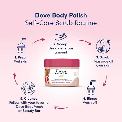 Body Skin Care Scrub & Exfoliant, How To Use Body Scrub Step By Step, How To Exfoliate Body Skin, Bath And Body Care Products, How To Use Body Scrub, Exfoliate Body Scrub, Dove Pomegranate, Dove Body Scrub, Dove Scrub