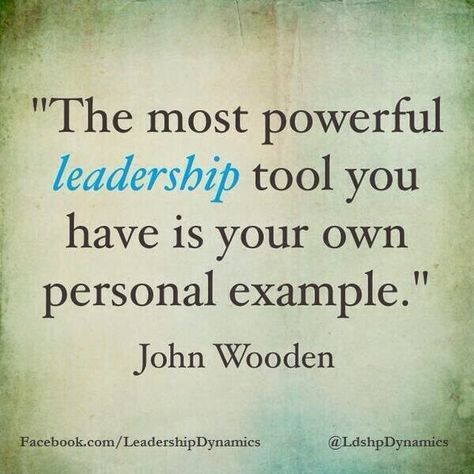 The Compelled Educator: 5 Inspiring Leadership Quotes - Motivation Monday #37 {September 15, 2014} John Wooden, Leadership Quotes Inspirational, Leadership Inspiration, Leader Quotes, Max Lucado, John Maxwell, Business Leadership, Life Quotes Love, Leadership Quotes