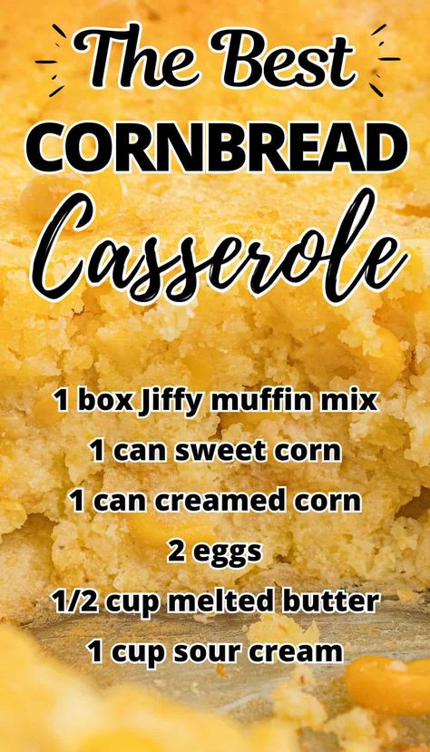 Jiffy Cornbread Casserole Best Cornbread Recipe With Creamed Corn, Creamed Corn Casserole Jiffy, Corn And Cornbread Recipe, Corned Bread Casserole, Make Ahead Corn Casserole Jiffy, Jiffy Baked Corn Casserole, Easy Jif Corn Casserole, Cornbread Mix With Creamed Corn, Sweet Cornbread Recipe With Corn