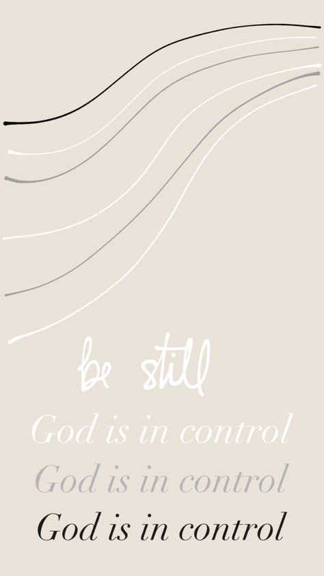 #christianwallpaper #wallpaper #godisincontrol #bestill God Is In Control Wallpaper, Control Wallpaper, Encouraging Prayers, God Is In Control, Gospel Quotes, Be Still And Know, God Is, Easy Drawings, Be Still